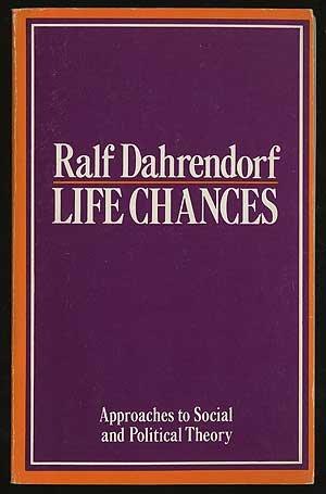 Book Life Chances: Approaches to Social and Political Theory free