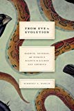 Book From Eve to Evolution: Darwin, Science, and Women's Rights in Gilded Age America free