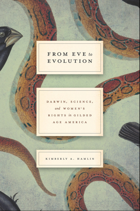 Book From Eve to Evolution: Darwin, Science, and Women's Rights in Gilded Age America free