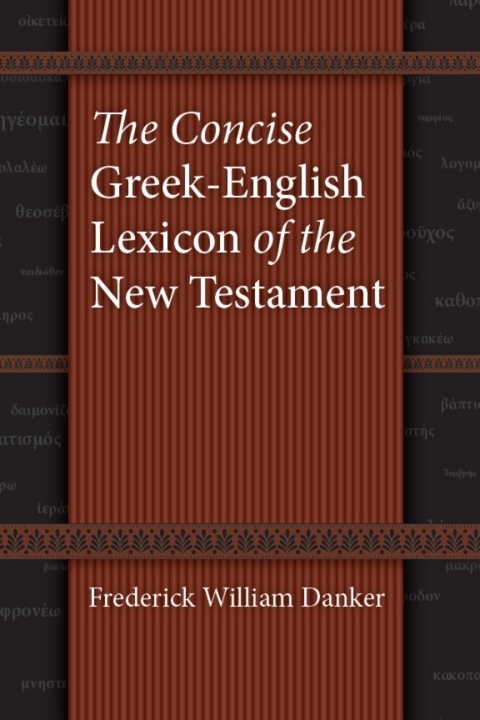 Book The Concise Greek-English Lexicon of the New Testament free