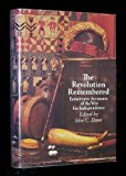 Book The Revolution Remembered: Eyewitness Accounts of the War for Independence free
