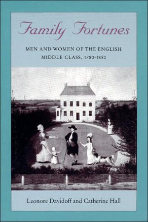 Book Family Fortunes: Men and Women of the English Middle Class, 1780-1850 (Women in Culture and Society) free