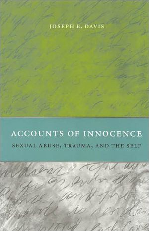 Book Accounts of Innocence: Sexual Abuse, Trauma, and the Self free