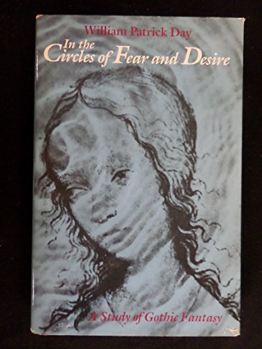 Book In the Circles of Fear and Desire: A Study of Gothic Fantasy free