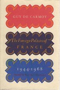 Book Foreign Policies of France 1944 1968 free