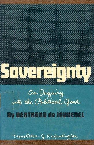 Book Sovereignty: An Inquiry into the Political Good free