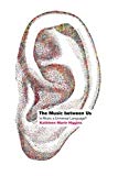 Book The Music between Us: Is Music a Universal Language? free