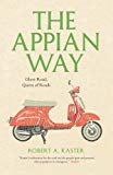 Book The Appian Way: Ghost Road, Queen of Roads (Culture Trails: Adventures in Travel) free