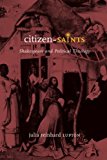 Book Citizen-Saints: Shakespeare and Political Theology free