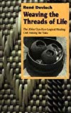 Book Weaving the Threads of Life: The Khita Gyn-Eco-Logical Healing Cult among the Yaka free