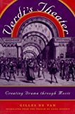 Book Verdi's theater: creating drama through music free