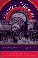 Book Verdi's Theater: Creating Drama through Music free