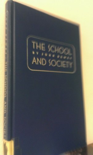 Book Child and the Curriculum: The School and Society free