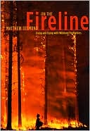 Book On the Fireline: Living and Dying with Wildland Firefighters (Fieldwork Encounters and Discoveries) free