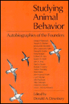 Book Studying Animal Behavior: Autobiographies of the Founders free