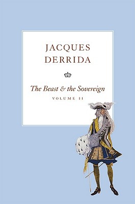 Book The Beast and the Sovereign, Volume II (The Seminars of Jacques Derrida) free