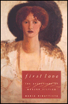 Book First Love: The Affections Of Modern Fiction free