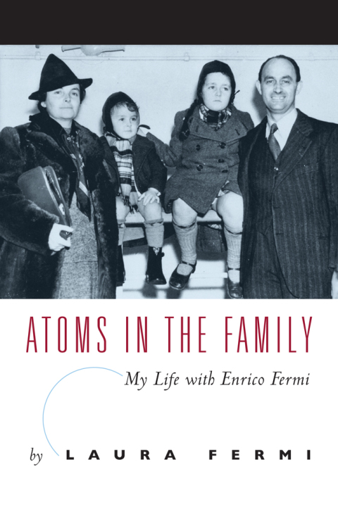 Book Atoms in the Family: My Life with Enrico Fermi free