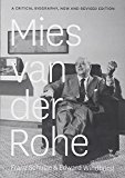Book Mies van der Rohe: A Critical Biography, New and Revised Edition free