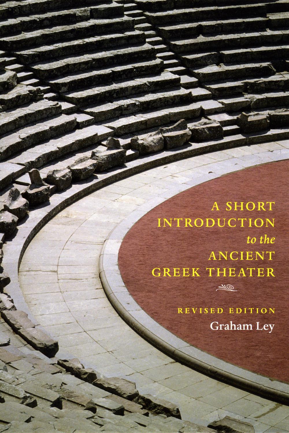 Book A Short Introduction to the Ancient Greek Theater: Revised Edition free