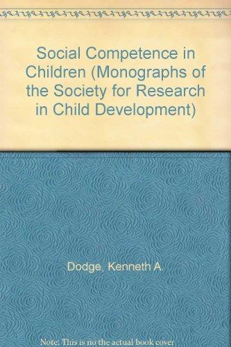 Book Social Competence in Children (Monographs of the Society for Research in Child Development) free