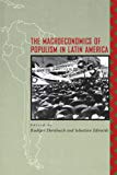 Book The Macroeconomics of Populism in Latin America (A National Bureau of Economic Research Conference Report) free