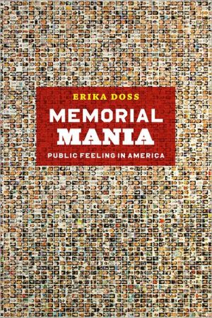 Book Memorial Mania: Public Feeling in America free