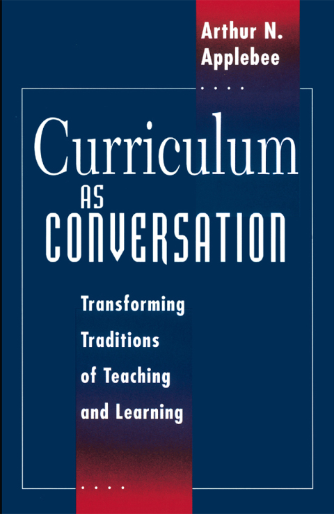 Book Curriculum as Conversation: Transforming Traditions of Teaching and Learning free