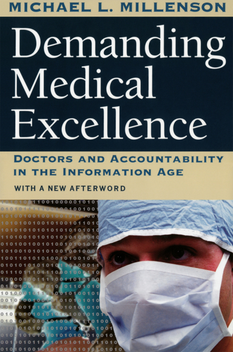 Book Demanding Medical Excellence: Doctors and Accountability in the Information Age free