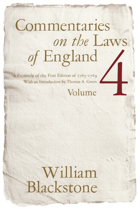 Book Commentaries on the Laws of England, Volume 4: A Facsimile of the First Edition of 1765-1769 free