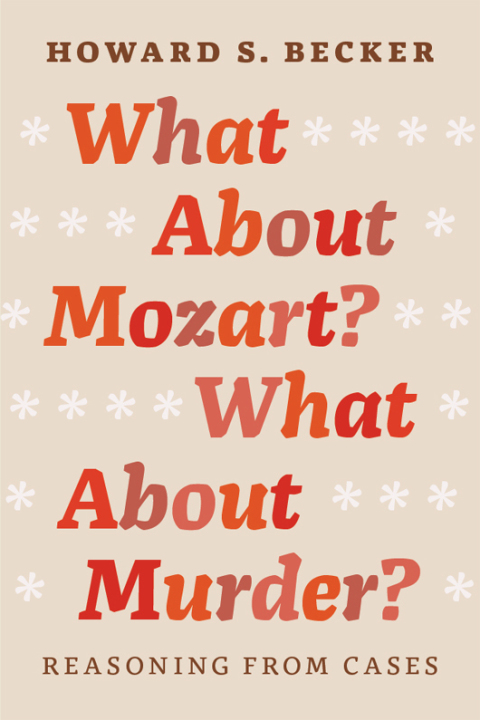 Book What About Mozart? What About Murder?: Reasoning From Cases free