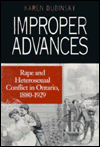 Book Improper Advances: Rape and Heterosexual Conflict in Ontario, 1880-1929 (The Chicago Series on Sexuality, History, and Society) free