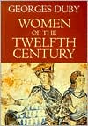 Book Women of the Twelfth Century, Volume 1: Eleanor of Aquitaine and Six Others free