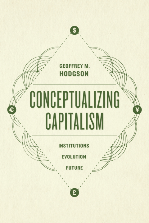 Book Conceptualizing Capitalism: Institutions, Evolution, Future free