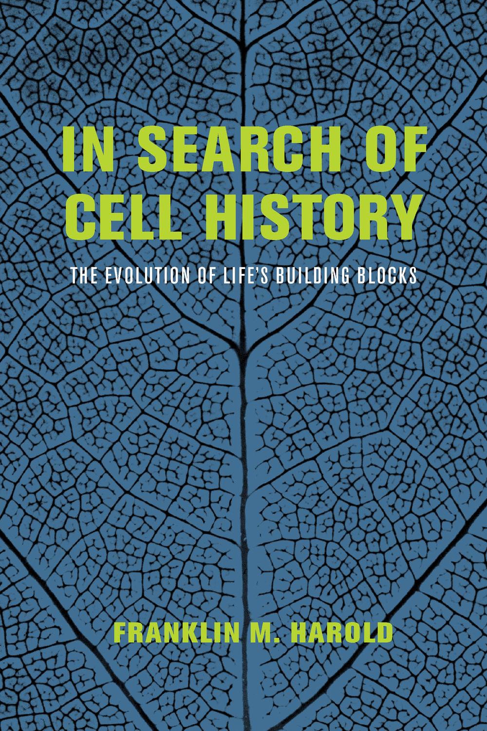 Book In Search of Cell History: The Evolution of Life's Building Blocks free