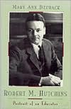 Book Robert M. Hutchins: Portrait of an Educator (Centennial Publications of the University of Chicago Press) free