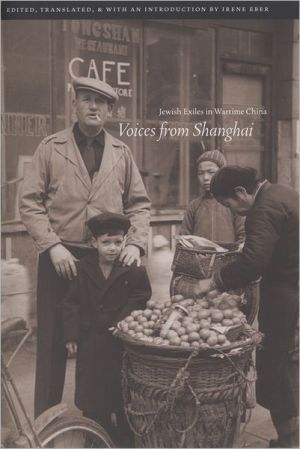 Book Voices from Shanghai: Jewish Exiles in Wartime China free