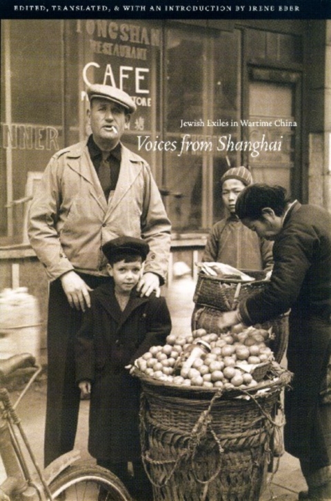 Book Voices from Shanghai: Jewish Exiles in Wartime China free