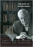 Book Awake in the Dark: The Best of Roger Ebert free