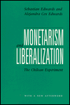 Book Monetarism and Liberalization: The Chilean Experiment free