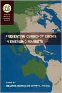 Book Preventing Currency Crises in Emerging Markets (National Bureau of Economic Research Conference Report) free