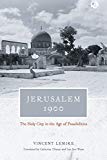 Book Jerusalem 1900: The Holy City in the Age of Possibilities free
