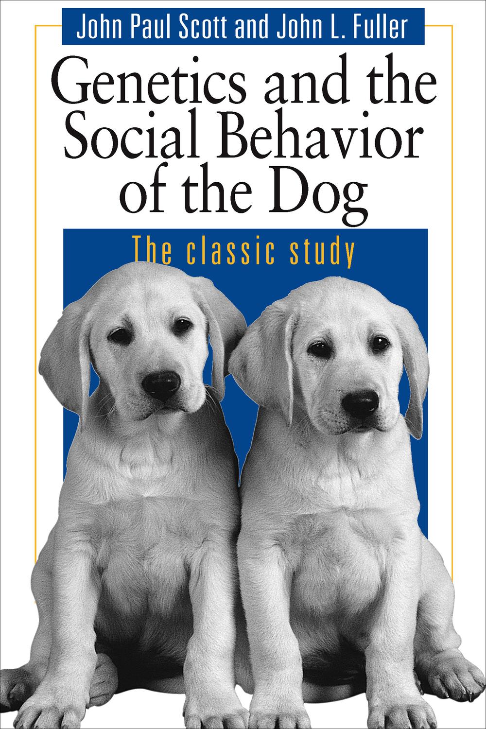 Book Genetics and the Social Behavior of the Dog free