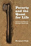 Book Poverty and the Quest for Life: Spiritual and Material Striving in Rural India free