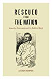 Book Rescued from the Nation: Anagarika Dharmapala and the Buddhist World (Buddhism and Modernity) free