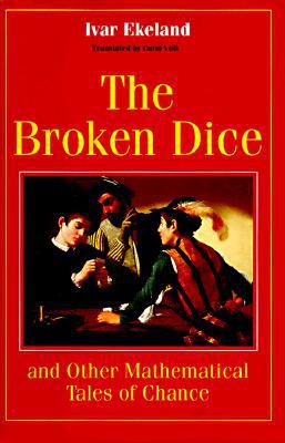 Book The Broken Dice: And Other Mathematical Tales of Chance free