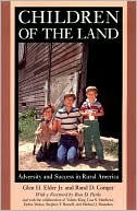 Book Children of the Land: Adversity and Success in Rural America (The John D. and Catherine T. MacArthur Foundation Series on Mental Health and Development, Studies on Successful Adolescent Development) free