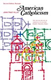 Book American Catholicism (The Chicago History of American Civilization) free