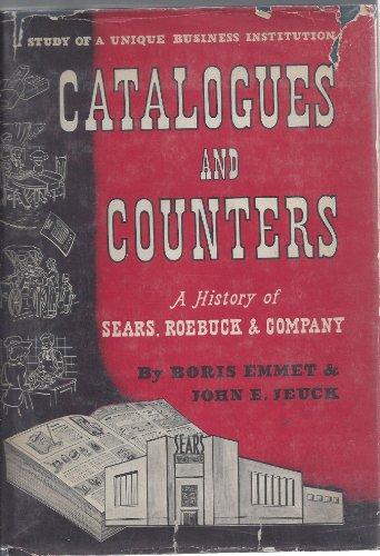 Book Catalogues and Counters: A History of Sears, Roebuck & Company free