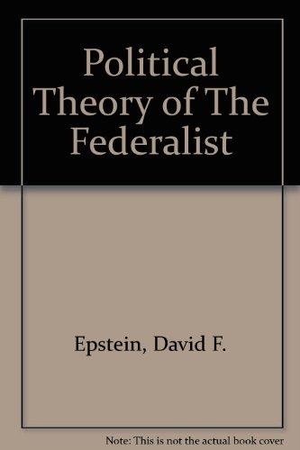 Book The Political Theory of The Federalist free